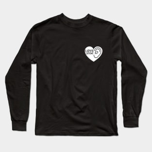 Love Listens Long Sleeve T-Shirt